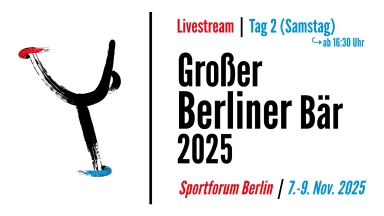 Großer Berliner Bär 2025 - Tag 2 (Samstag / ab 16:30 Uhr)