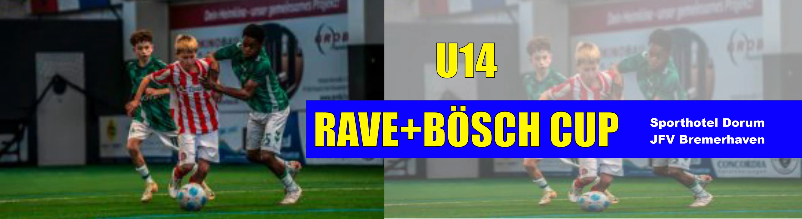 10. U14 RAVE + BÖSCH CUP