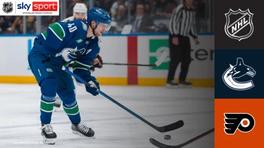NHL: Vancouvers Canucks vs. Philadelphia Flyers - mit Sky Sport