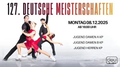 127. Deutsche Meisterschaften im Eiskunstlauf Tag 1
