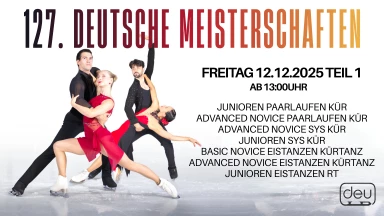 127. Deutsche Meisterschaften im Eiskunstlauf Tag 5 Teil 1