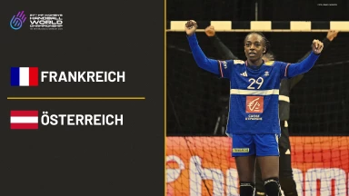 WM der Frauen: Frankreich vs. Österreich