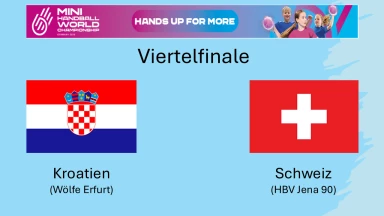 Mini Handball WM 2025 - Viertelfinale 1