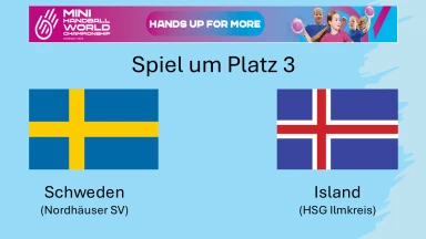 Mini Handball WM 2025 - Spiel um Platz 3