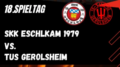 2.Bundesliga Mitte: SKK Eschlkam 1979 vs. TuS Gerolsheim