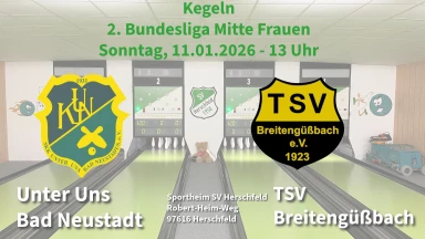 2. Bundesliga Mitte Frauen: SKK Unter Uns Bad Neustadt - TSV Breitengüßbach