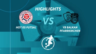 Highlights 13. Spieltag: HOT 05 Futsal vs. YB Balkan Pfarrkirchen