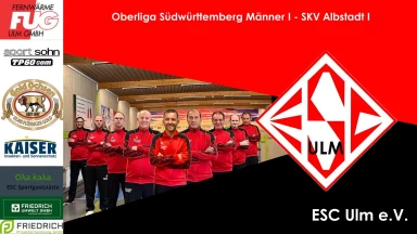 ESC Ulm 1 - SKV Albstadt 1