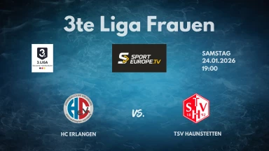 3. Liga Frauen: Staffel Süd - HC Erlangen vs. TSV Haunstetten