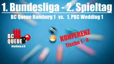 1. Bundesliga - Konferenz - BC Queue Hamburg 1 vs. 1. PBC Wedding 1