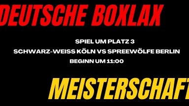 DM Boxlacrosse | Platz um Spiel 3 Herren| KKHT SW Köln vs Spreewölfe Berlin