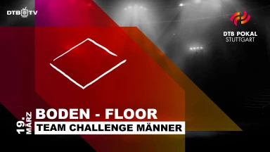 DTB Pokal Stuttgart Team Challenge Männer | Boden - Floor