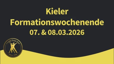 Kieler Formationswochenende 2026 Landesliga A und 2. Bundesliga Standard