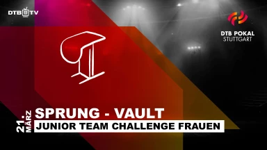 DTB Pokal Stuttgart Junior Team Challenge Frauen | Sprung - Vault