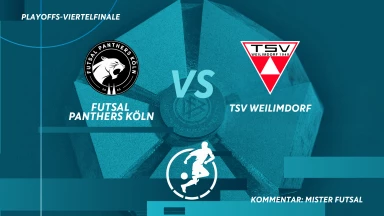 Viertelfinale: Futsal Panthers Köln vs. TSV Weilimdorf – DFB Futsal-Bundesliga
