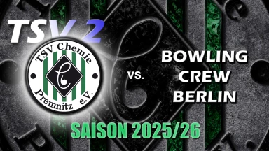2. Bundesliga- Bowling - TSV Chemie Premnitz 2 vs. Bowling Crew Berlin