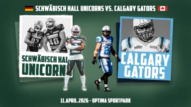 Schwäbisch Hall Unicorns vs. Calgary Gators