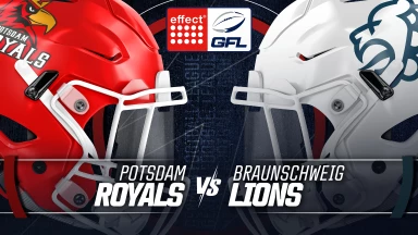 effect® ENERGY GFL: Potsdam Royals vs. Braunschweig Lions