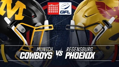 effect® ENERGY GFL: Munich Cowboys vs. Regensburg Phoenix