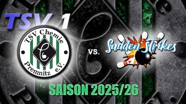 1. Bundesliga-Bowling - TSV Chemie Premnitz 1 vs. Sudden Strikes SG