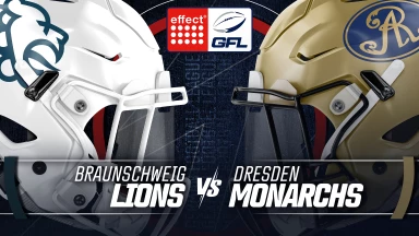 effect® ENERGY GFL: Braunschweig Lions vs. Dresden Monarchs