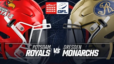 effect® ENERGY GFL: Potsdam Royals vs. Dresden Monarchs