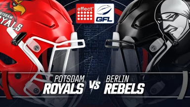 effect® ENERGY GFL: Potsdam Royals vs. Berlin Rebels