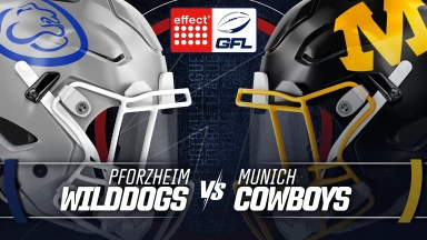 effect® ENERGY GFL: Pforzheim Wilddogs vs. Munich Cowboys