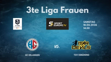 3. Liga Frauen: Staffel Süd - HC Erlangen vs. TSV Ismaning