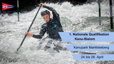 1. Nationale Qualifikation Kanu-Slalom Tag 3 | Vormittags