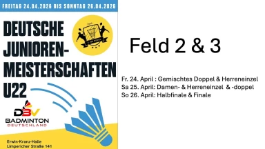 57. Deutsche Meisterschaften U22 - 2026  Halbfinale / Finale Feld 2
