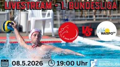 LIVE: Wasserball Bundesliga Halbfinale | WSH vs. WASPO