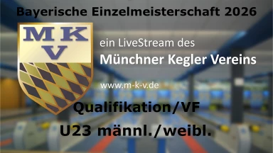 Classic Kegeln - Bayerische Einzelmeisterschaft 2026 - U23 männl./weibl. 7-10
