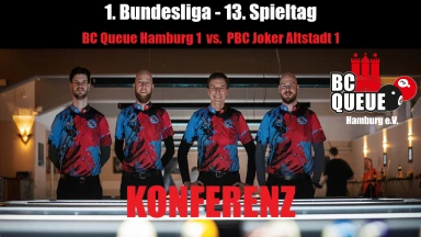 1. Bundesliga - Konferenz - BC Queue Hamburg 1 vs. PBC Joker Altstadt 1
