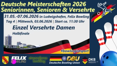 DM Senioren 2026 - Versehrte Damen (Halbfinale) | Bahn 19-22