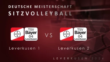 Deutsche Meisterschaft Sitzvolleyball Herren   |   Leverkusen 1 - vs - Leverkusen 2