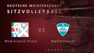 Deutsche Meisterschaft Sitzvolleyball Herren   |   Rheinland-Pfalz - vs - Hoffenheim