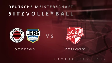 Deutsche Meisterschaft Sitzvolleyball Herren   |   Sachsen - vs - Potsdam