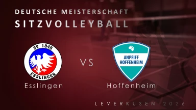 Deutsche Meisterschaft Sitzvolleyball Herren  |  Esslingen - vs - Hoffenheim
