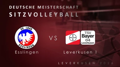 Deutsche Meisterschaft Sitzvolleyball Herren |  Esslingen- vs - Leverkusen 1