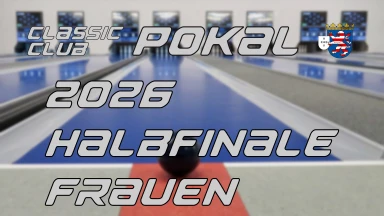 Hessischer Classic Club Pokal - Halbfinale Frauen