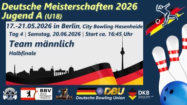 DM Jugend A (U18) – Team männlich Halbfinale (Bahn 7-10)