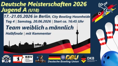 DM Jugend A (U18) – Team weibl./männl. Halbfinale (Bahn 7-10 & 15-18)