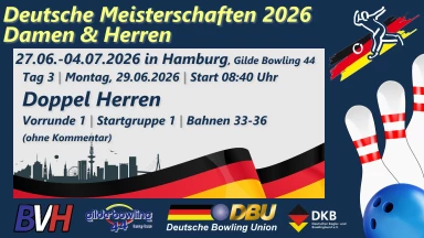 DM Damen & Herren – DOPPEL HERREN (Vorrunde 1, Startgruppe 1, Bahnen 33-36)
