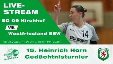 Heinrich Horn Turnier 2026 - Spiel 1 - SG 09 Kirchhof - Westfriesland SEW
