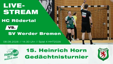 Heinrich Horn Turnier 2026 - Spiel 4 - HC Rödertal - SV Werder Bremen