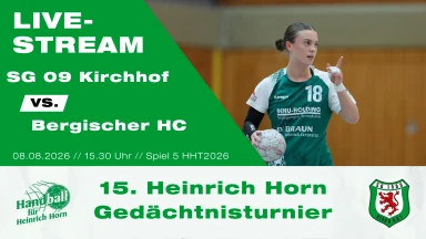 Heinrich Horn Turnier 2026 - Spiel 5 - SG 09 Kirchhof - Bergischer HC