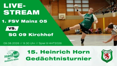 Heinrich Horn Turnier 2026 - Spiel 9 - 1. FSV Mainz 05 - SG 09 Kirchhof