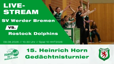 Heinrich Horn Turnier 2026 - Spiel 10 - SV Werder Bremen - Dolphins Rostocker HC